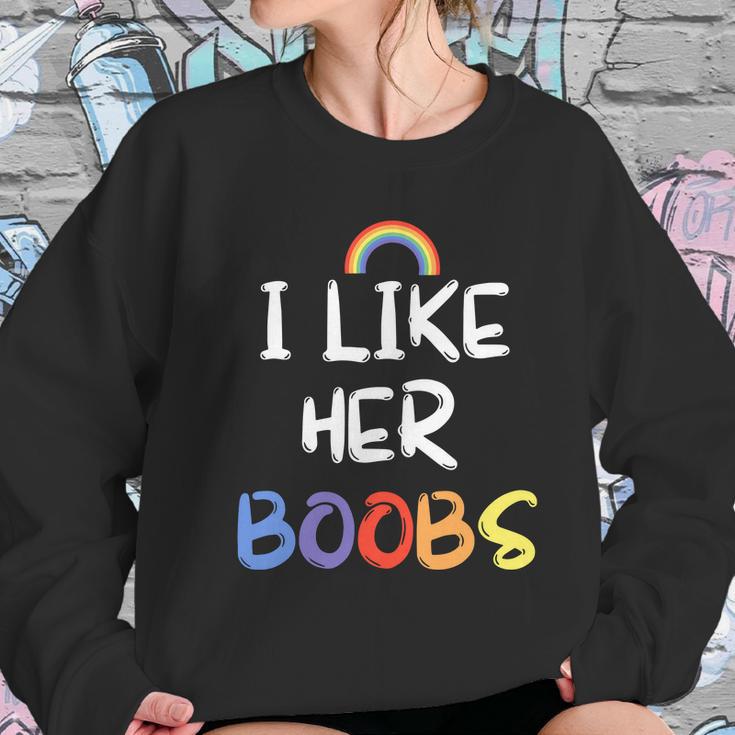 I Like Her Boobs Rainbow Pride Month Women Sweatshirt Gifts for Her