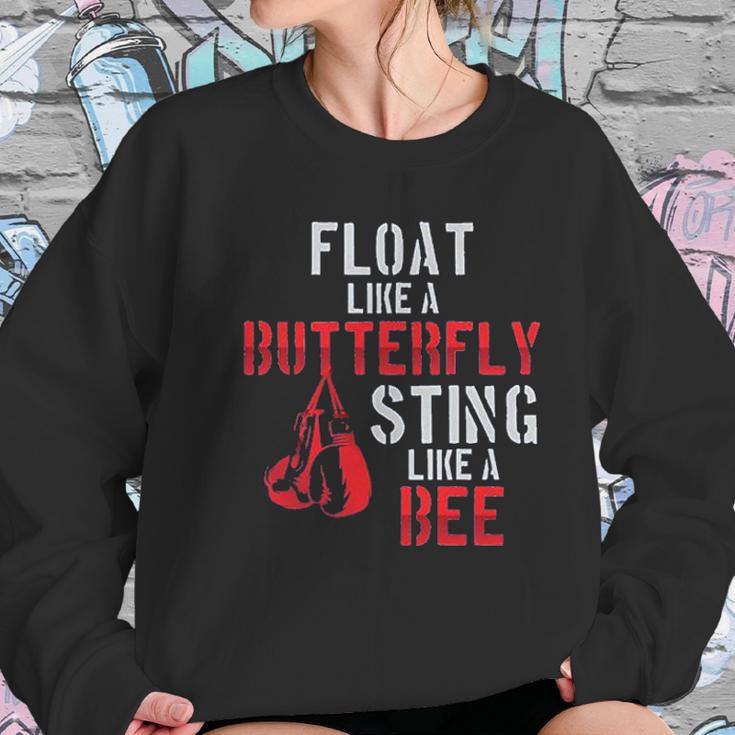 Boxing Float Like A Butterfly Sting Like A Bee Women Sweatshirt Gifts for Her