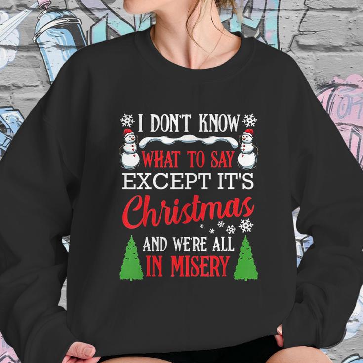 Christmas Vacation Misery Funny Xmas Santa Family Quotes Women Sweatshirt Gifts for Her