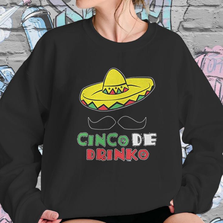 Cinco De Drinko Cinco De Mayo Tequila Women Sweatshirt Gifts for Her