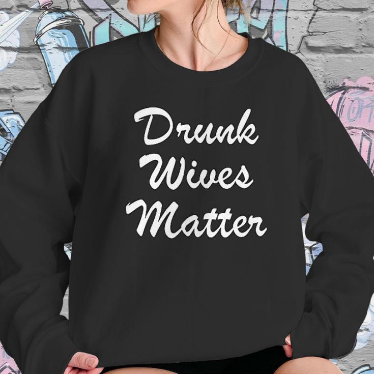 Comical Ladies Drunk Wives Matter Game Women Sweatshirt Gifts for Her