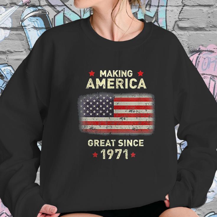 Cool 1971 Bday Funny Vintage 50Th Birthday Gift Women Sweatshirt Gifts for Her