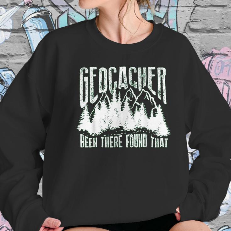 Cute Geocacher Been There Found That Geocache Gift Women Sweatshirt Gifts for Her