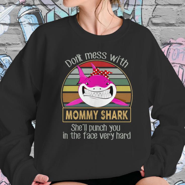 Don’T Mess With Mommy Shark Women Sweatshirt Gifts for Her