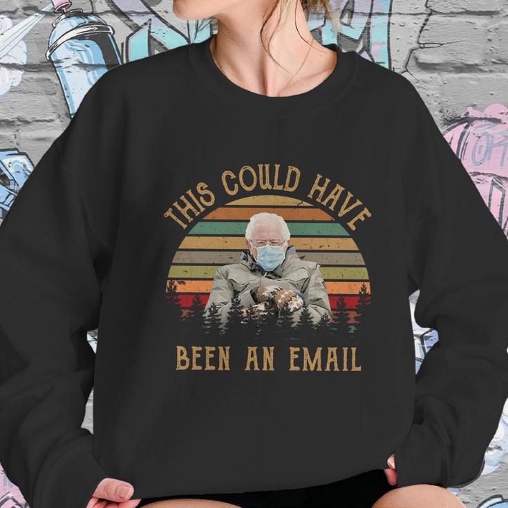 This Could Have Been An Email Funny Bernie Sanders Vintage Women Sweatshirt Gifts for Her