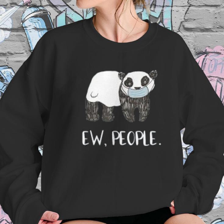 Ew People Funny Panda Social Distancing Women Sweatshirt Gifts for Her