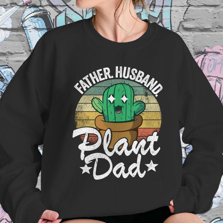 Father Husband Plant Dad Landscapers Gardener Plant Daddy Cool Gift Women Sweatshirt Gifts for Her