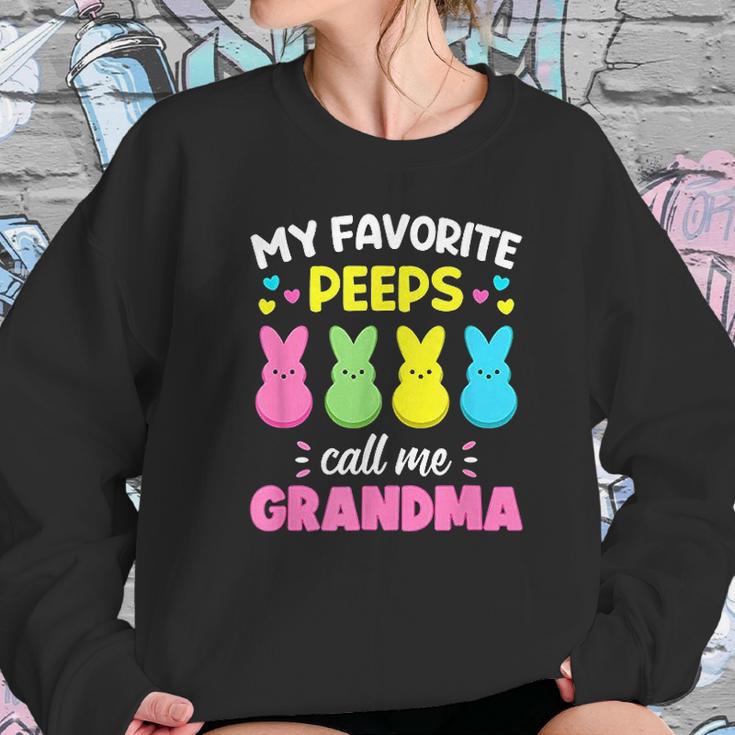 My Favorite Peeps Call Me Grandma Bunny Eggs Love Women Sweatshirt Gifts for Her