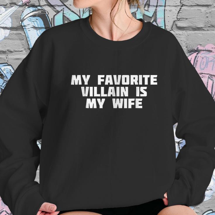 My Favorite Villain Is My Wife Hero Heroine Women Sweatshirt Gifts for Her