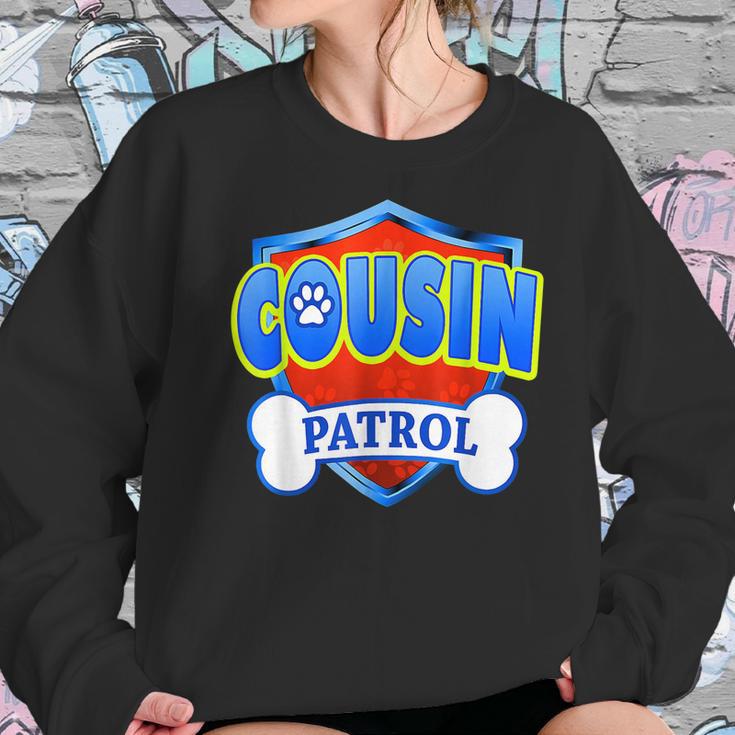 Funny Cousin Patrol - Dog Mom Dad For Men Women Women Sweatshirt Gifts for Her