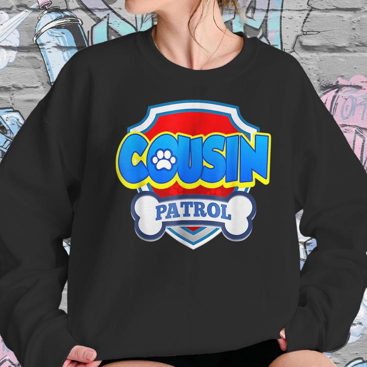 Funny Cousin Patrol - Dog Mom Dad For Men Women Women Sweatshirt Gifts for Her