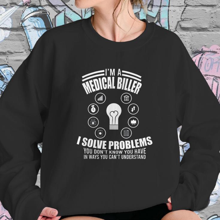 Funny Medical Coder Billing Im A Medical Biller Nurse Gift Women Sweatshirt Gifts for Her