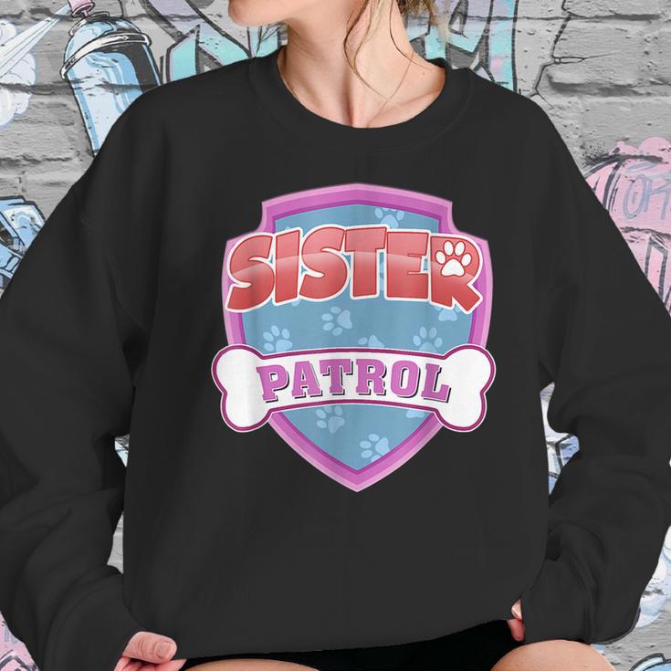 Funny Sister Patrol - Dog Mom Dad Women Sweatshirt Gifts for Her