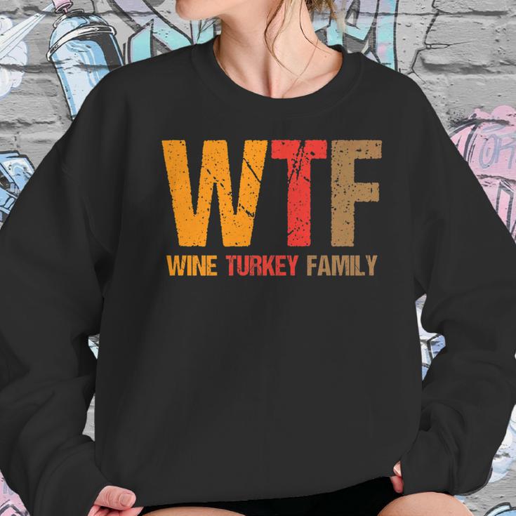 Funny Thanksgiving Wtf Wine Turkey Family Women Sweatshirt Gifts for Her