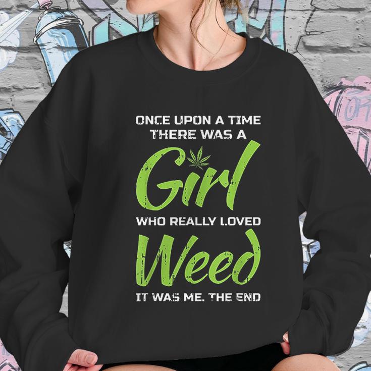 Girl Who Loves Weed Sarcastic Women Sweatshirt Gifts for Her