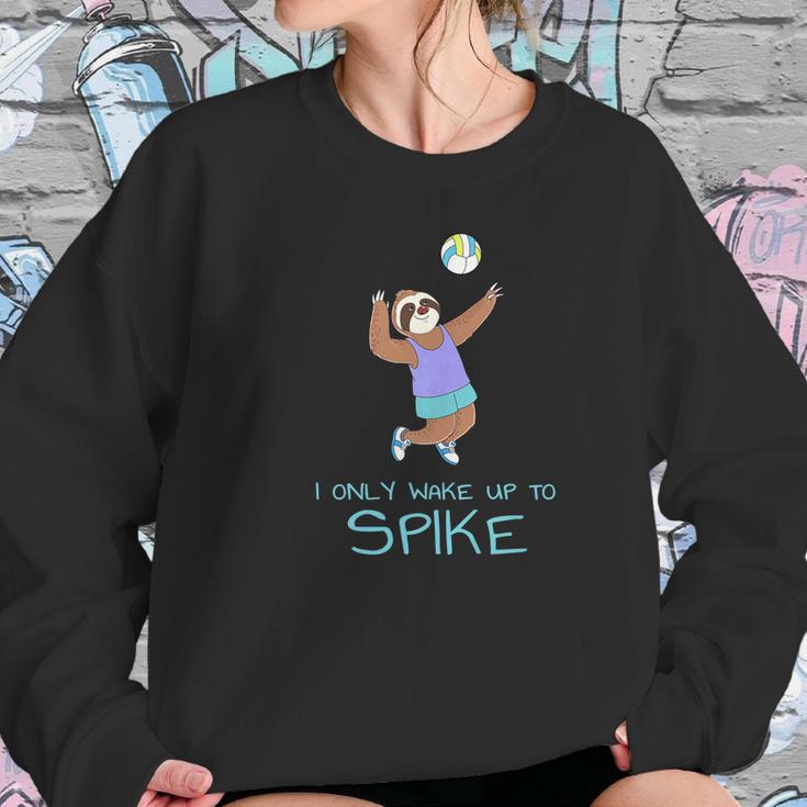 Girls Volleyball Sloth Womens I Only Wake Up To Spike Women Sweatshirt Gifts for Her