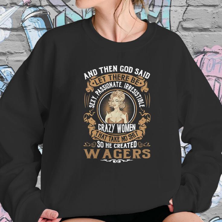 God Created Wagers Women Name Shirts Women Sweatshirt Gifts for Her