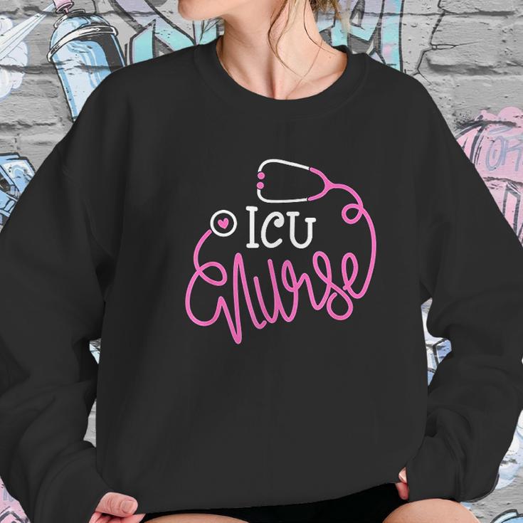 Icu Nurse Funny Intensive Care Unit Nurse Gift Women Sweatshirt Gifts for Her