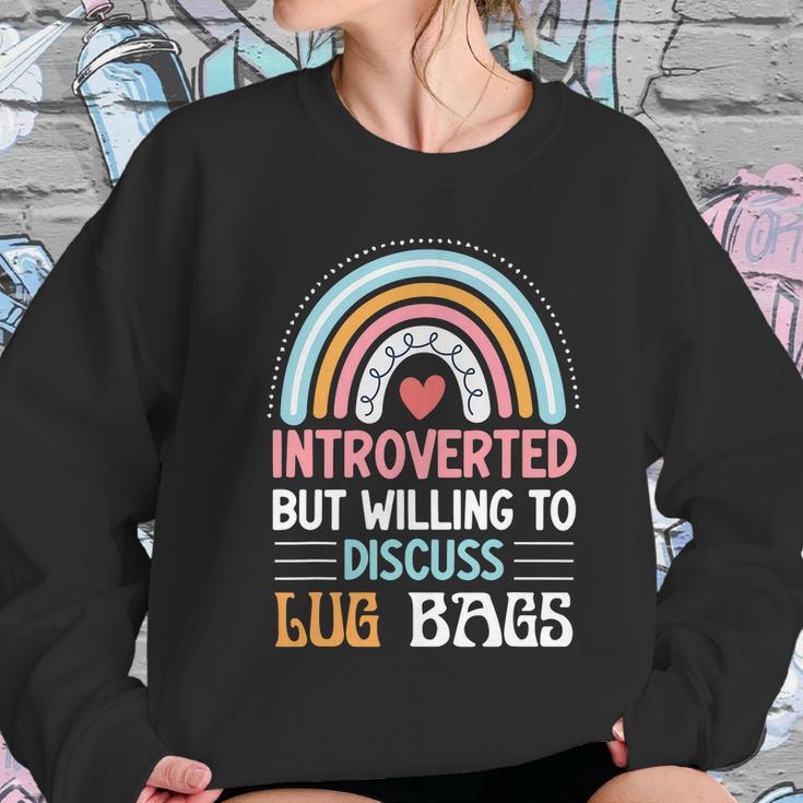 Introverted But Willing To Discuss Lug Bags Rainbow Women Sweatshirt Gifts for Her