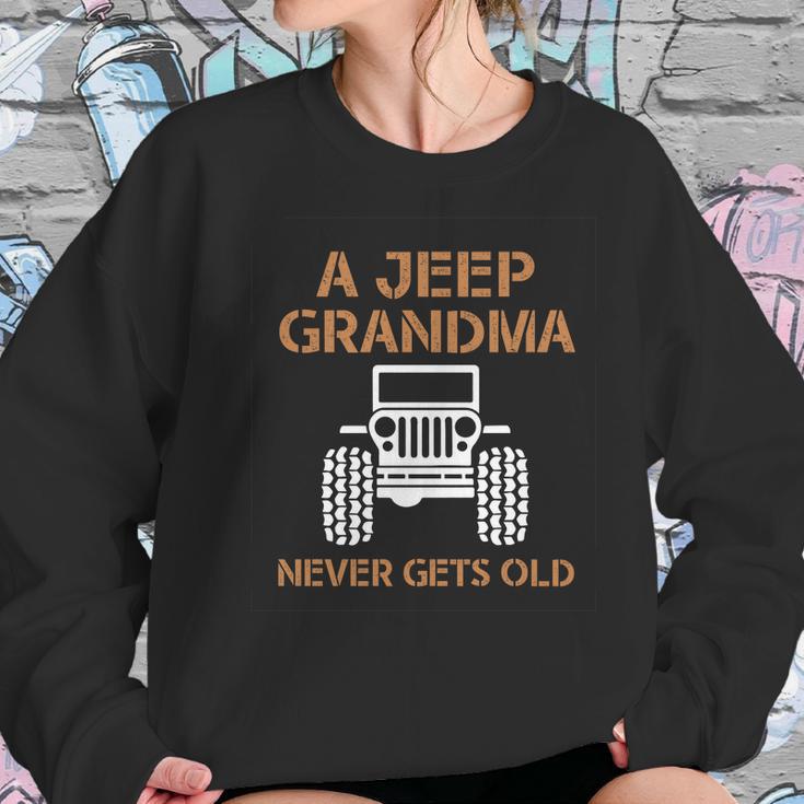 A Jeep Grandma Never Gets Old Women Sweatshirt Gifts for Her