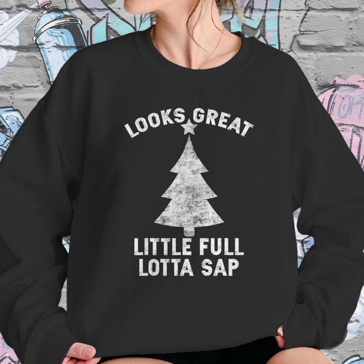 Little Full Lotta Sap Tee Christmas Vacation Santa Women Sweatshirt Gifts for Her