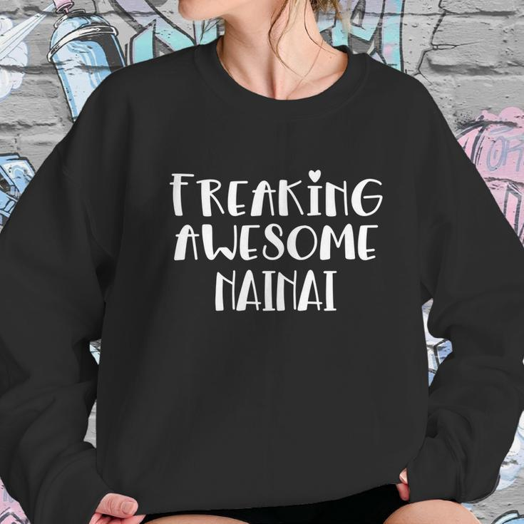 Nainai Freaking Awesome Best Chinese Grandma Love Nai Nai Cute Gift Women Sweatshirt Gifts for Her