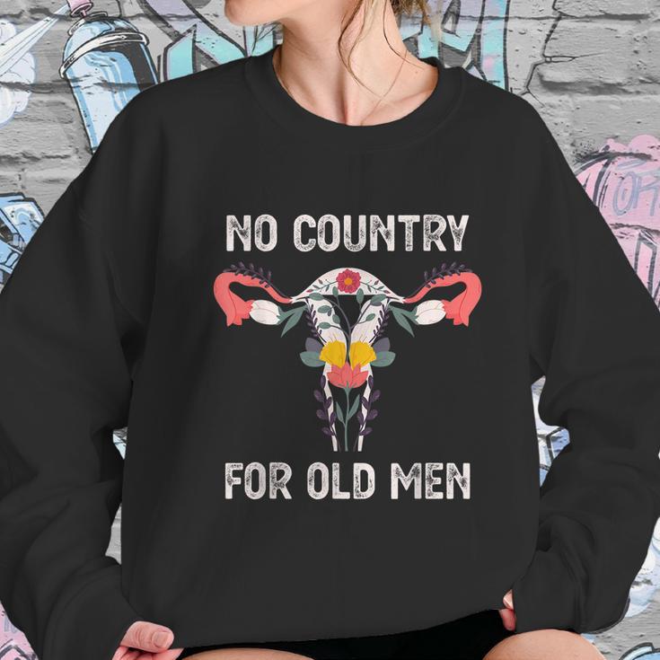 No Country For Old Men Funny Floral Vagina Uterus Women Sweatshirt Gifts for Her