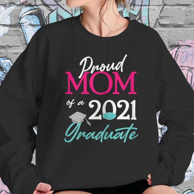 Womens Proud Mom Of A 2021 Graduate Face Mask 2021 And Cap Women Sweatshirt Gifts for Her