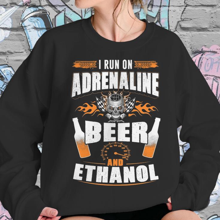 I Run On Adrenaline Beer & Ethanol Women Sweatshirt Gifts for Her