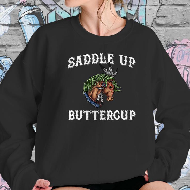 Saddle Up Buttercup Horse Lover Motivational Gif Women Sweatshirt Gifts for Her