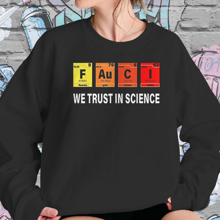 Science Fauci F Au C I Trust Be Kind Women Sweatshirt Gifts for Her