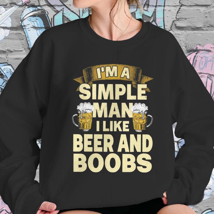 Im A Simple Man I Like Boobs And Beer | Funny Drinking Women Sweatshirt Gifts for Her