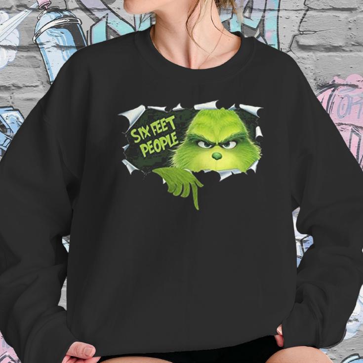 Six Feet People Grinch Funny Xmas Christmas Women Sweatshirt Gifts for Her