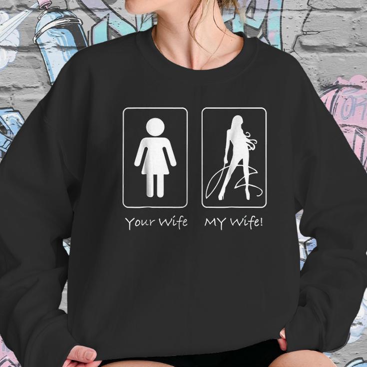 Your Wife My Wife Dominatrix Munch Kink Women Sweatshirt Gifts for Her