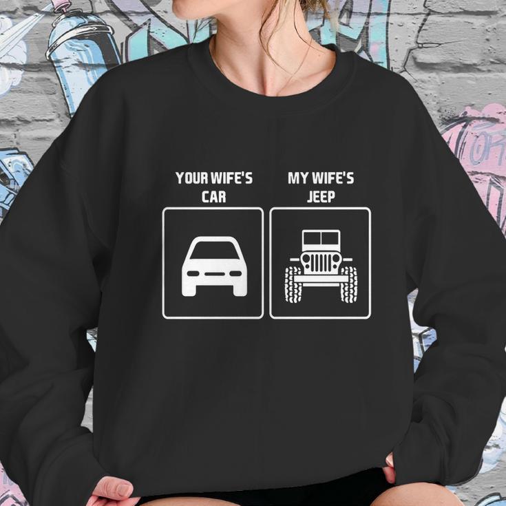 Your Wifes Car My Wifes Jeep Offroad Country T-Shirt Women Sweatshirt Gifts for Her