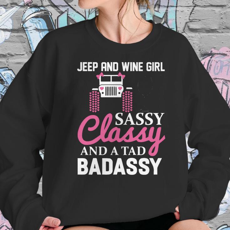 Wine Jeep And Wine Girl Sassy Classy Women Sweatshirt Gifts for Her