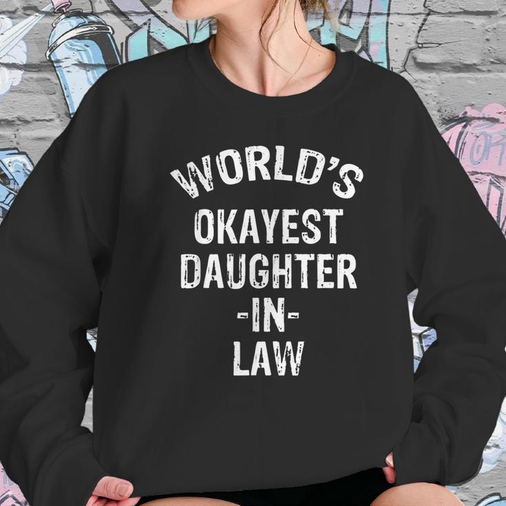 Worlds Okayest Daughter-In-Law T-Shirt Women Sweatshirt Gifts for Her