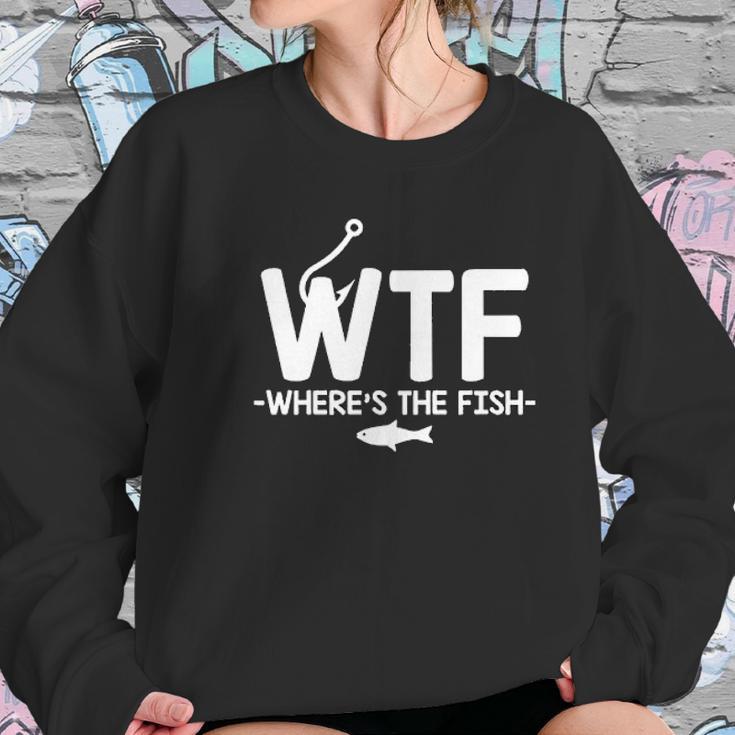 Wtf Where Is The Fish Fisherman Boater Graphic Novelty Sarcastic Funny Women Sweatshirt Gifts for Her