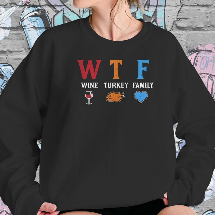 Wtf Wine Turkey Family 2 Women Sweatshirt Gifts for Her