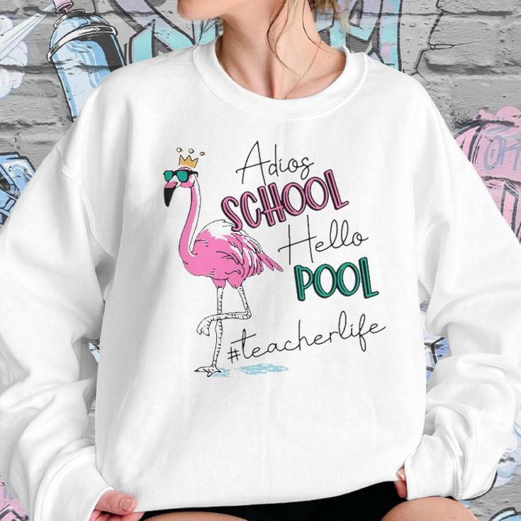 Adios School Hello Pool Flamingo Teacher Life Women Sweatshirt Gifts for Her