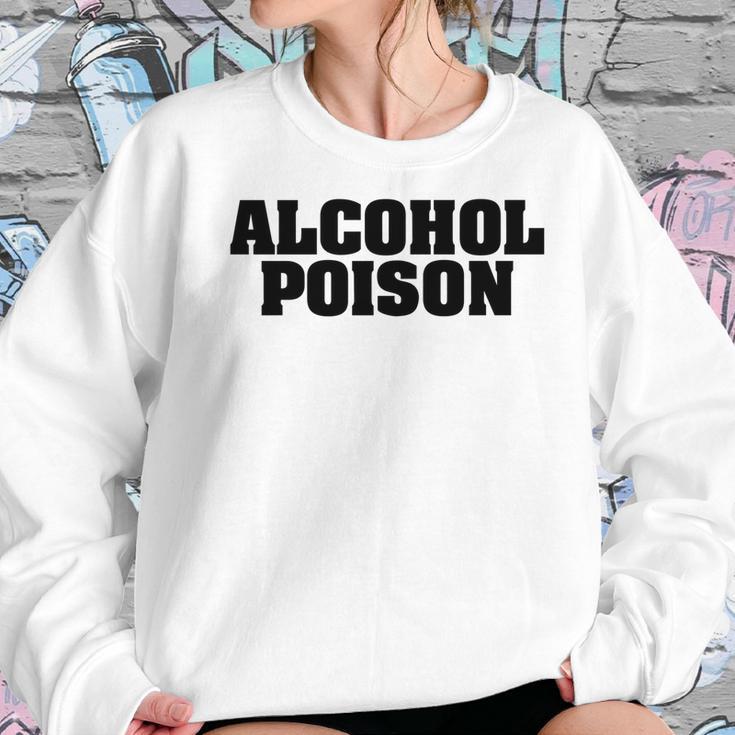 Adul Alcohol Poison Tees Wine Beer Whiskey Vodka Gift Women Sweatshirt Gifts for Her