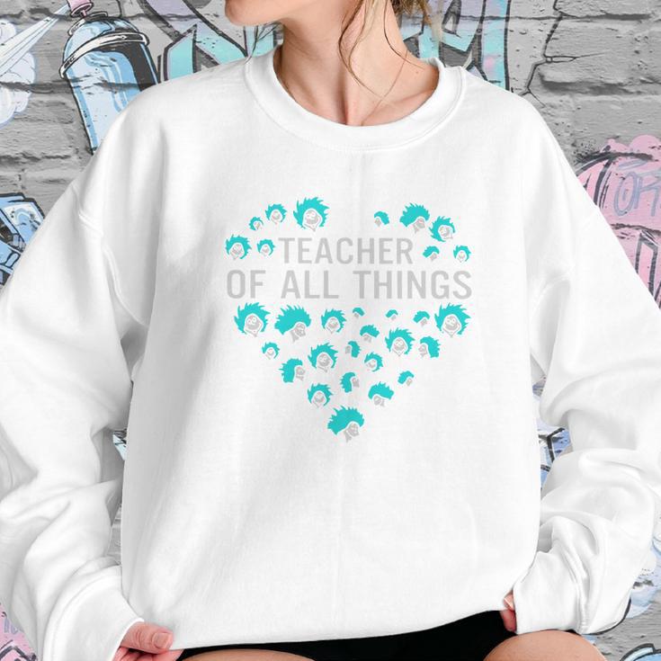 Dr Seuss Teacher Of All Thing Women Sweatshirt Gifts for Her