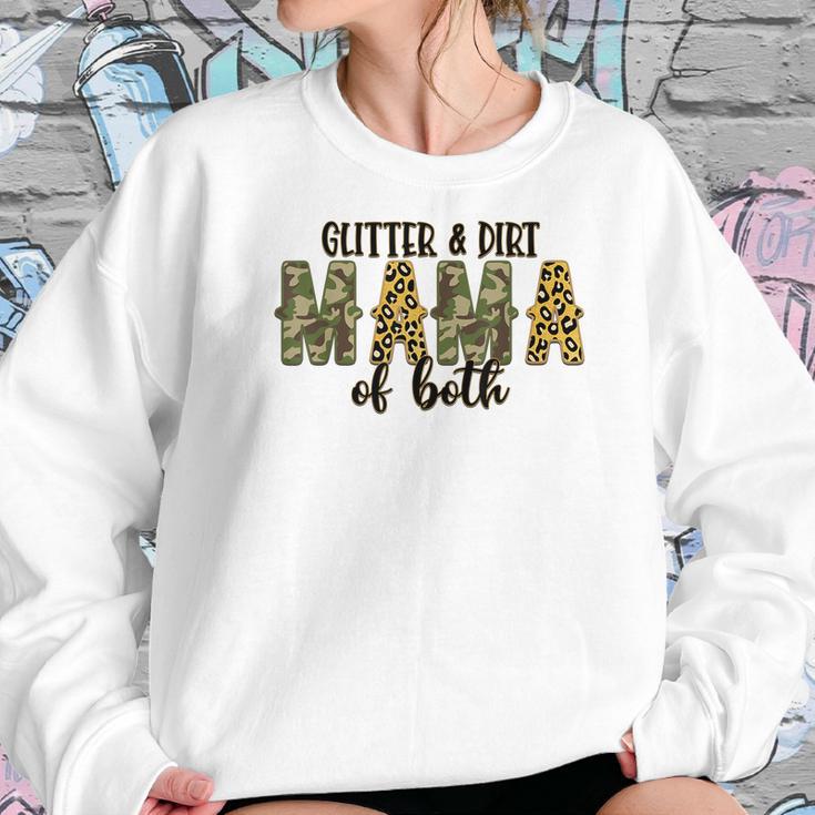 Glitter And Dirt Mom Of Both Leopard And Camo Mama Of Both Women Sweatshirt Gifts for Her