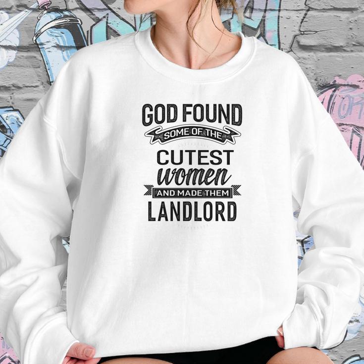 Womens God Found The Cutest Women Made Them Landlord Women Sweatshirt Gifts for Her