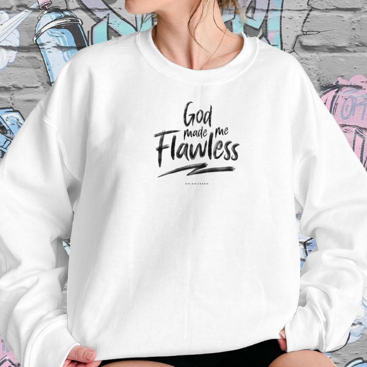 God Made Me Flawless By Bro Bear Blog Women Sweatshirt Gifts for Her