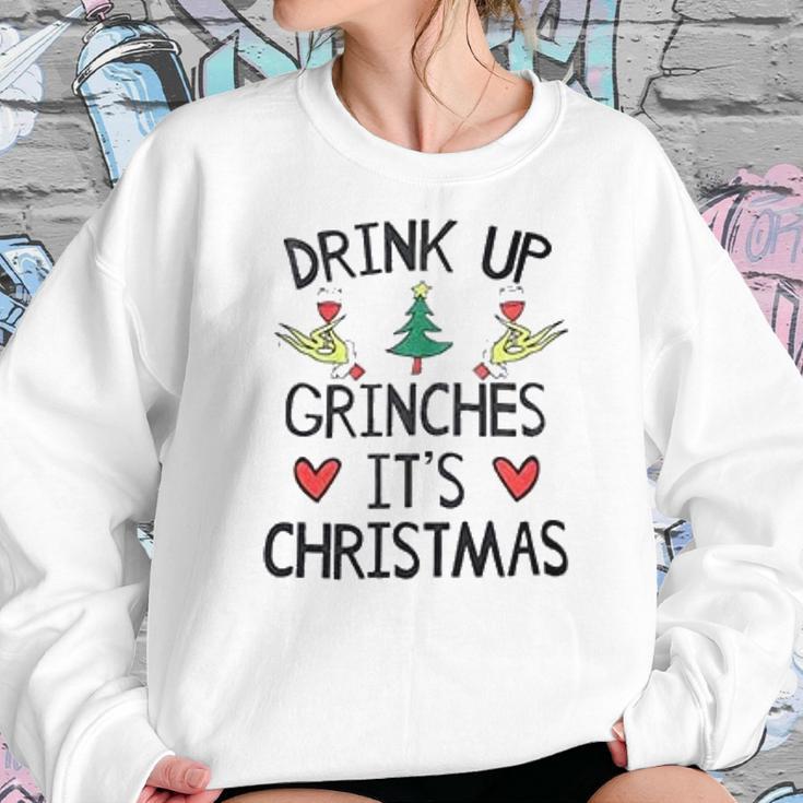 Grinch Drink Up It Is Christmas Women Sweatshirt Gifts for Her