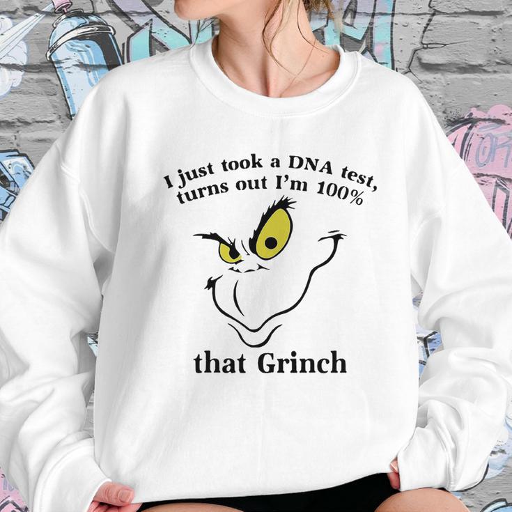 I Just Took A Dna Test Turns Out I’M 100 That Grinch Christmas Shirt Women Sweatshirt Gifts for Her