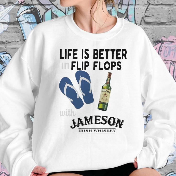 Life Is Better In Flip Flops With Jameson Irish Whiskey Women Sweatshirt Gifts for Her