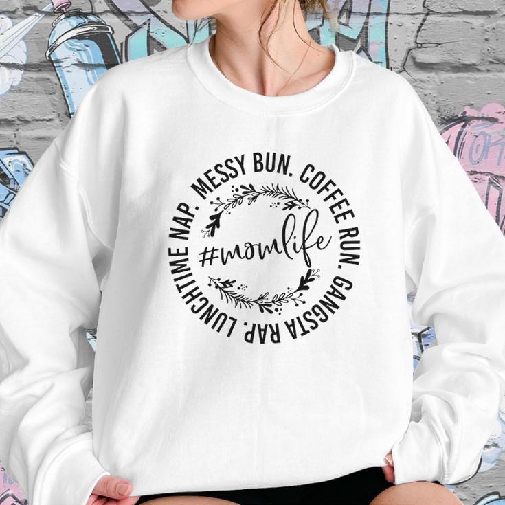 Messy Bun Coffee Run Gangsta Rap Mom Life Women Sweatshirt Gifts for Her