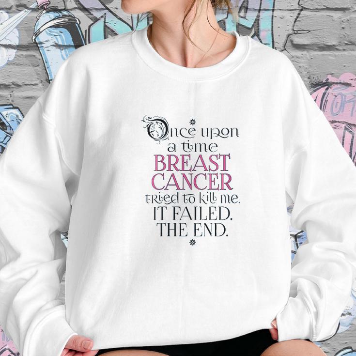 Once Upon A Time Womens I Beat Breast Women Sweatshirt Gifts for Her